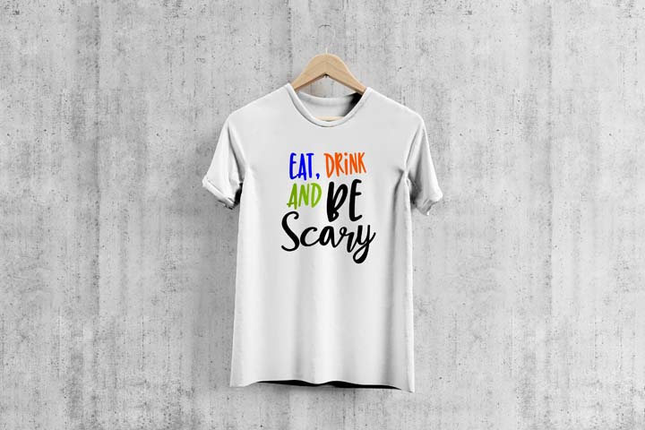 Eat, Drink, And Be Scary - T-Shirt