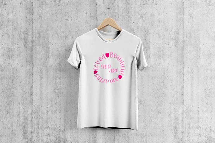 You Are Beautiful You Are Amazing You Are Loved Circle - T-Shirt